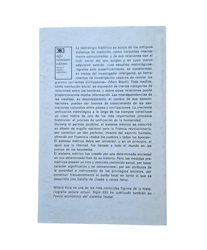 Kula, Witold.- LAS MEDIDAS Y LOS HOMBRES