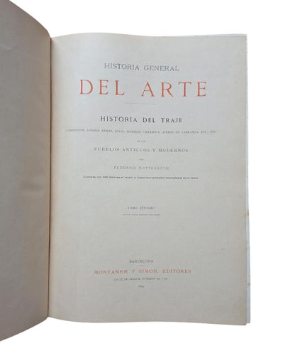 Hottenroth, Federico.- HISTORIA DEL TRAJE (I - II)