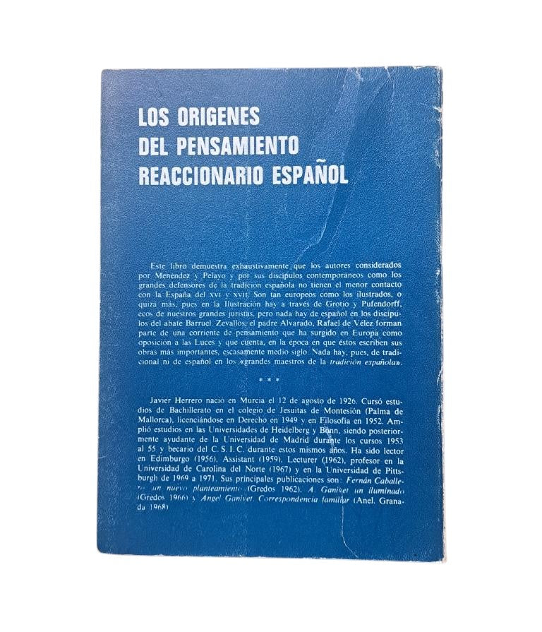 Herrero, Javier.- LOS ORÍGENES DEL PENSAMIENTO REACCIONARIO ESPAÑOL