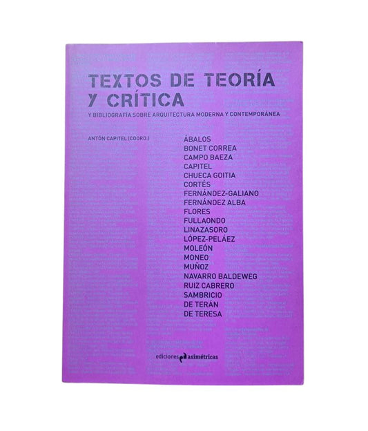VV.AA.- TEXTOS DE TEORÍA Y CRÍTICA Y BIBLIOGRAFÍA SOBRE ARQUITECTURA MODERNA Y CONTEMPORÁNEA