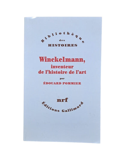 Pommier, Édouard.- WINCKELMANN, INVENTEUR DE L' HISTOIRE DE L' ART