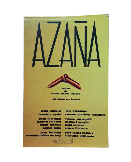 Serrano, Vicente-Alberto & San Luciano, José María.- AZAÑA