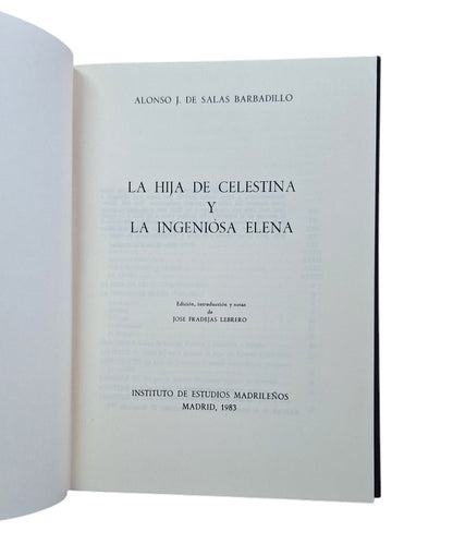 Salas Barbadillo, Alonso J. de.- LA HIJA DE CELESTINA Y LA INGENIOSA ELENA