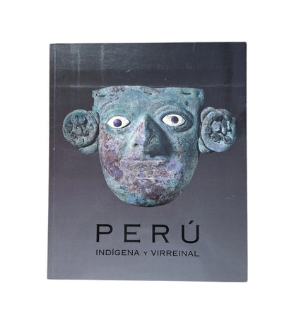VV.AA.- PERÚ INDÍGENA Y VIRREINAL