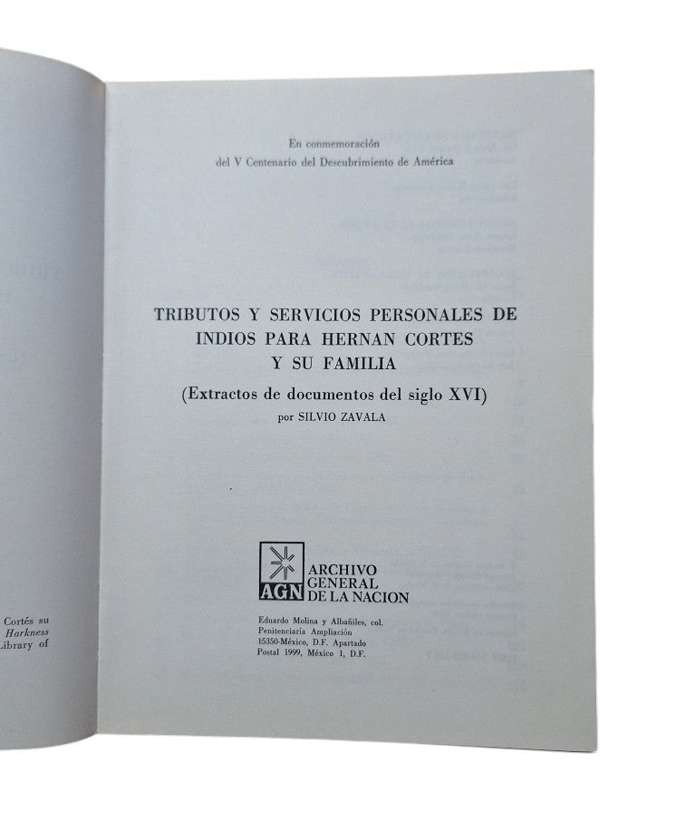 Zavala, Silvio.- TRIBUTOS Y SERVICIOS PERSONALES DE INDIOS PARA HERNÁN CORTÉS Y SU FAMILIA