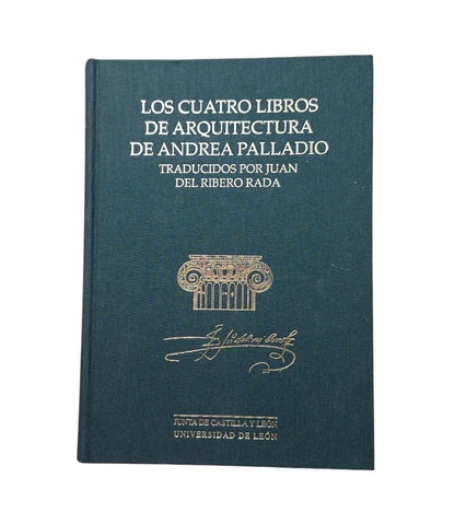 Campos, Mª Dolores (ed).- LOS CUATRO LIBROS DE ARQUITECTURA DE ANDREA PALLADIO