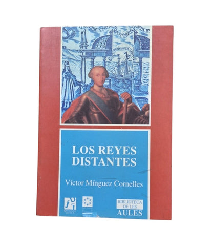 Mínguez, Víctor.- LOS REYES DISTANTES. IMÁGENES DEL PODER EN EL MÉXICO VIRREINAL