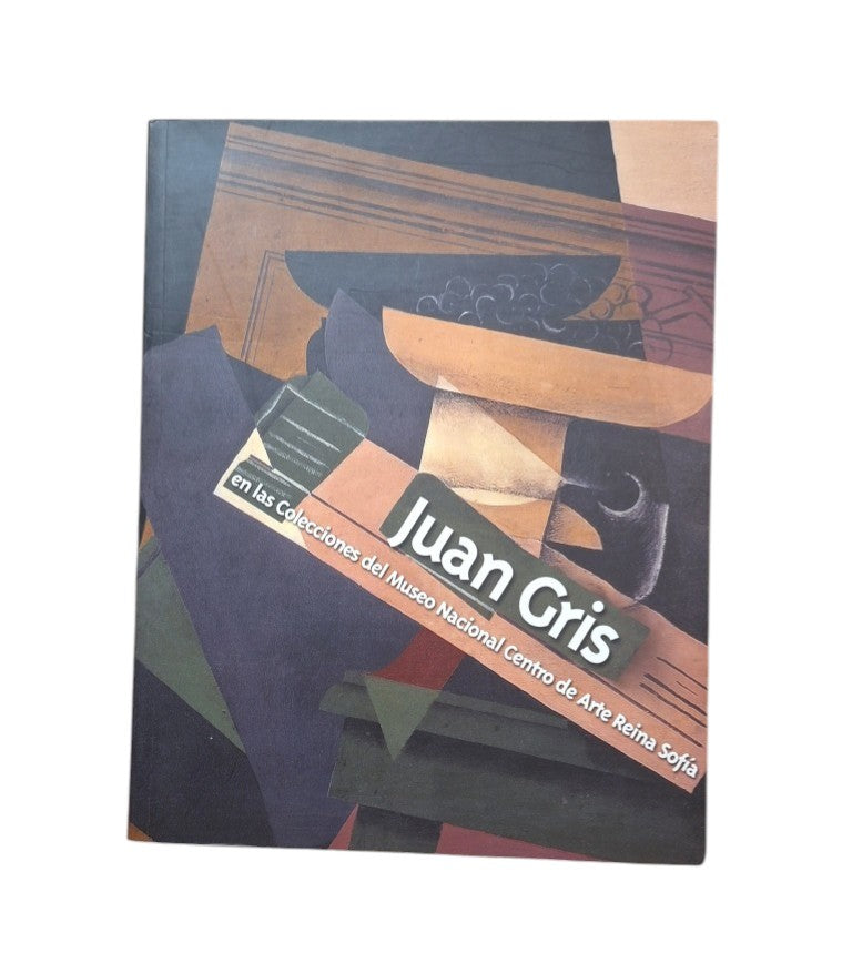 VV.AA.- JUAN GRIS EN LAS COLECCIONES DEL MUSEO NACIONAL CENTRO DE ARTE REINA SOFÍA