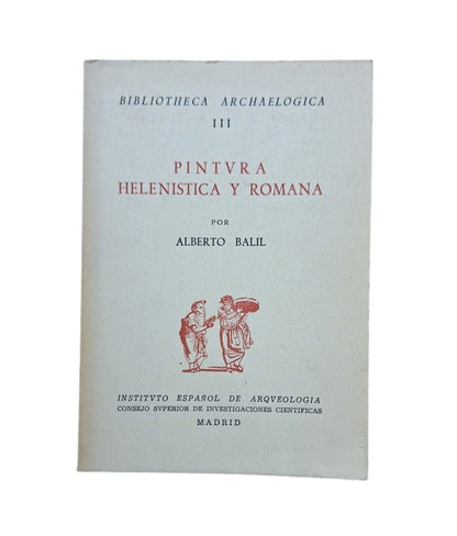 Balil, Alberto.- PINTURA HELENÍSTICA Y ROMANA