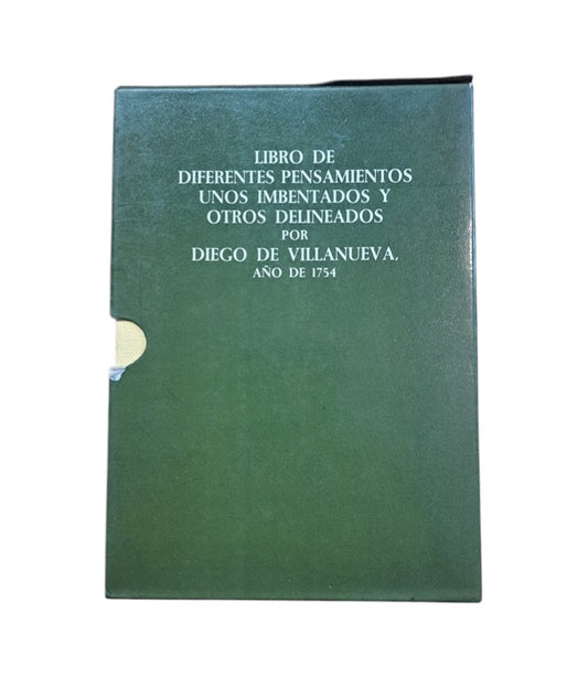 Reese, Thomas F.- LIBRO DE DIFERENTES PENSAMIENTOS UNOS IMBENTADOS Y OTROS DELINEADOS POR DIEGO DE VILLANUEVA, AÑO DE 1754