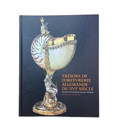 VV.AA.- TRÉSORS DE L' ORFÈVRERIE ALLEMANDE DU XVI SIÈCLE