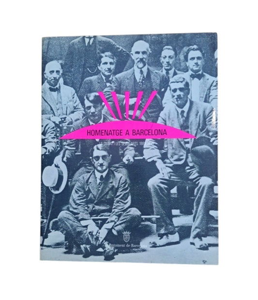 VV.AA.- HOMENATGE A BARCELONA. LA CIUTAT I LES SEVES ARTS 1888-1936