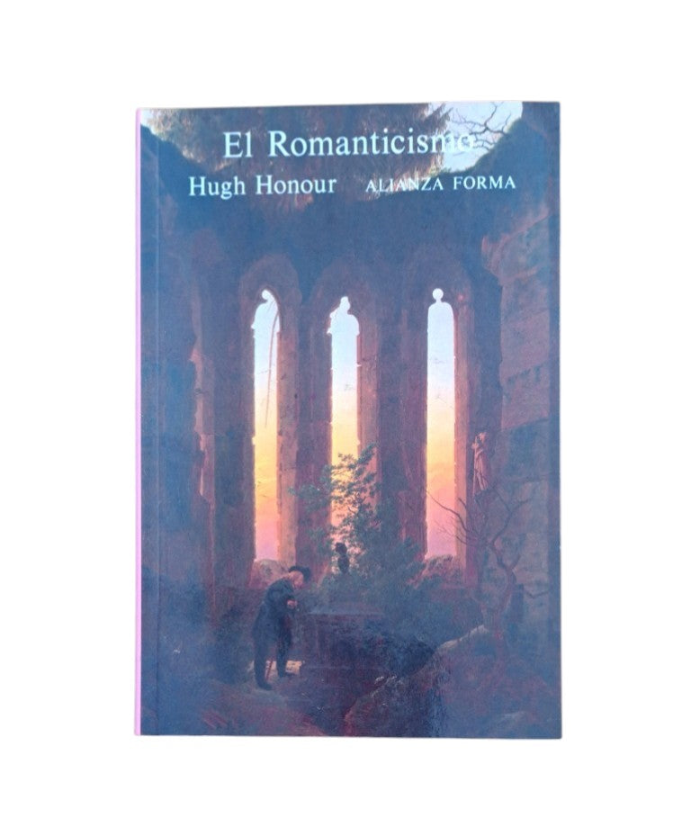 Honour, Hugh.- EL ROMANTICISMO
