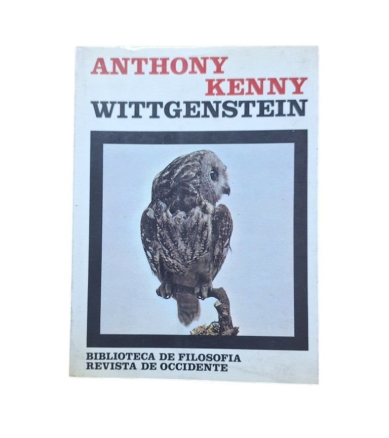 Kenny, Anthony.- WITTGENSTEIN
