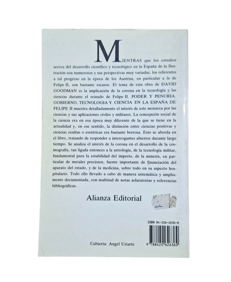 Goodman, David.- PODER Y PENURIA. GOBIERNO, TECNOLOGÍA Y CIENCIA EN LA ESPAÑA DE FELIPE II