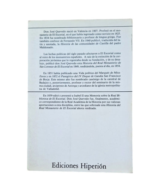 Quevedo, José.- HISTORIA DEL REAL MONASTERIO DE SAN LORENZO DEL ESCORIAL