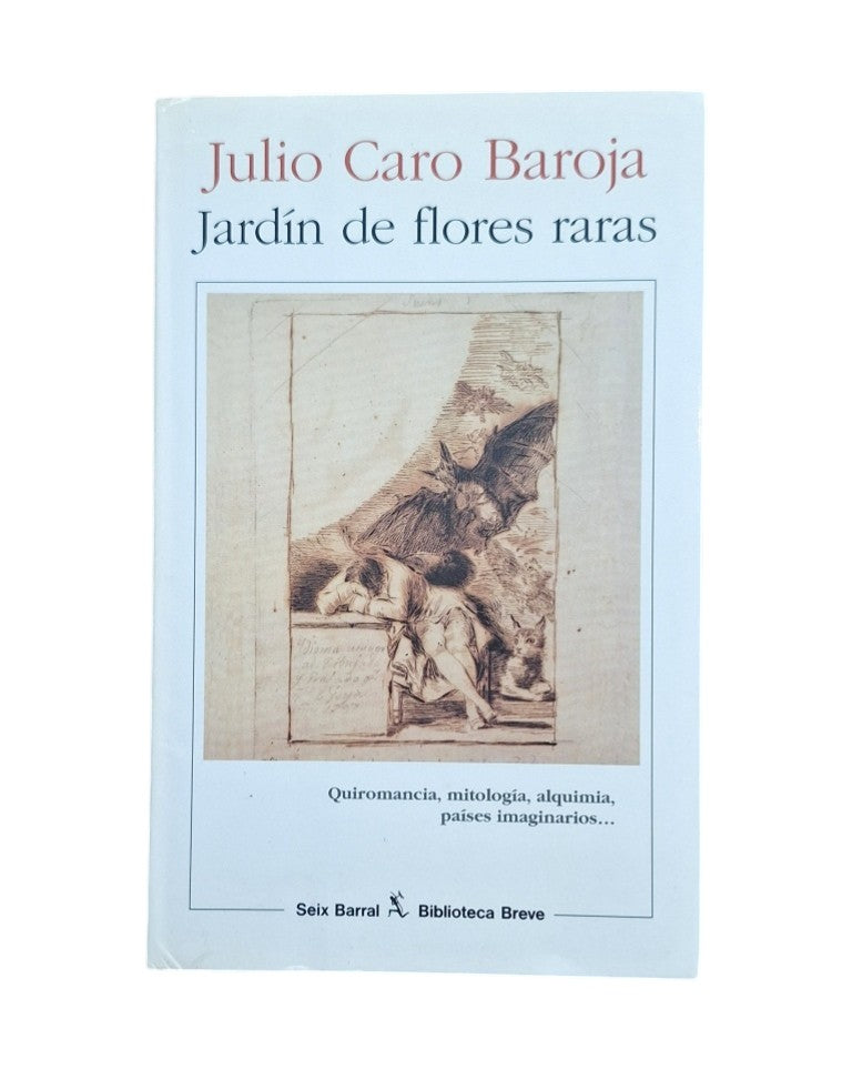Caro Baroja, Julio.- JARDÍN DE FLORES RARAS