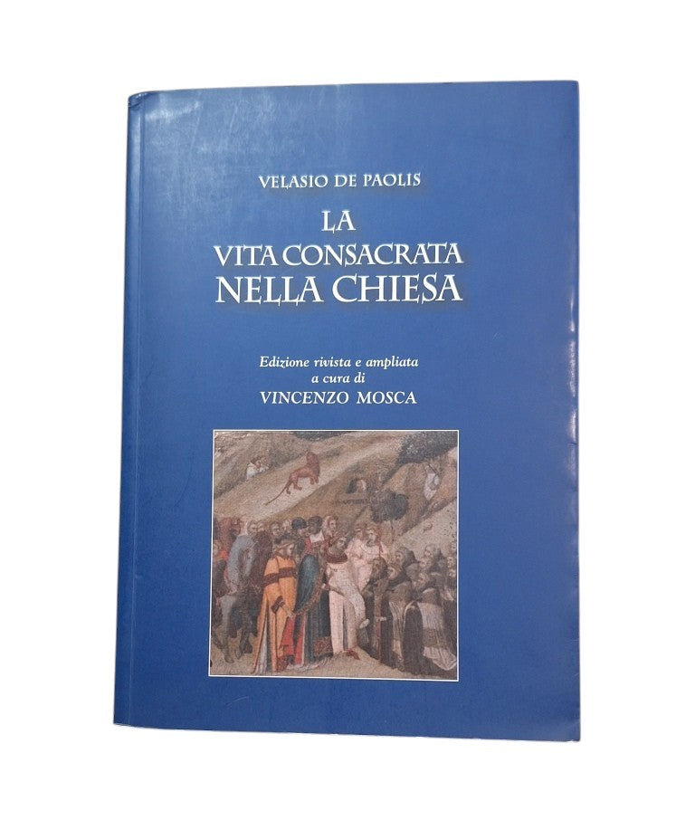Paolis, Velasio de.- LA VITA CONSACRATA NELLA CHIESA