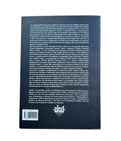 Sánchez, José A. (ed).- LA ESCENA MODERNA. MANIFIESTOS Y TEXTOS SOBRE TEATRO DE LA ÉPOCA DE LAS VANGUARDIAS