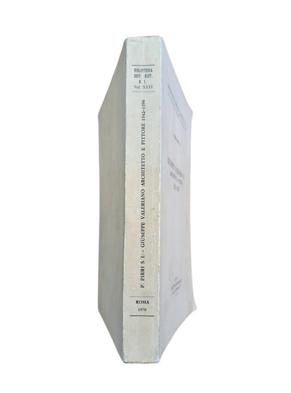 Pirri, Pietro S. I.- GIUSEPPE VALERIANO S. I. ARCHITETTO E PITTORE 1542-1596