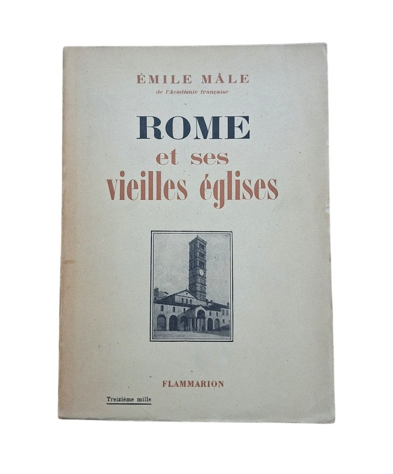 Mâle, Émile.- ROME ET SES VIEILLES ÉGLISES
