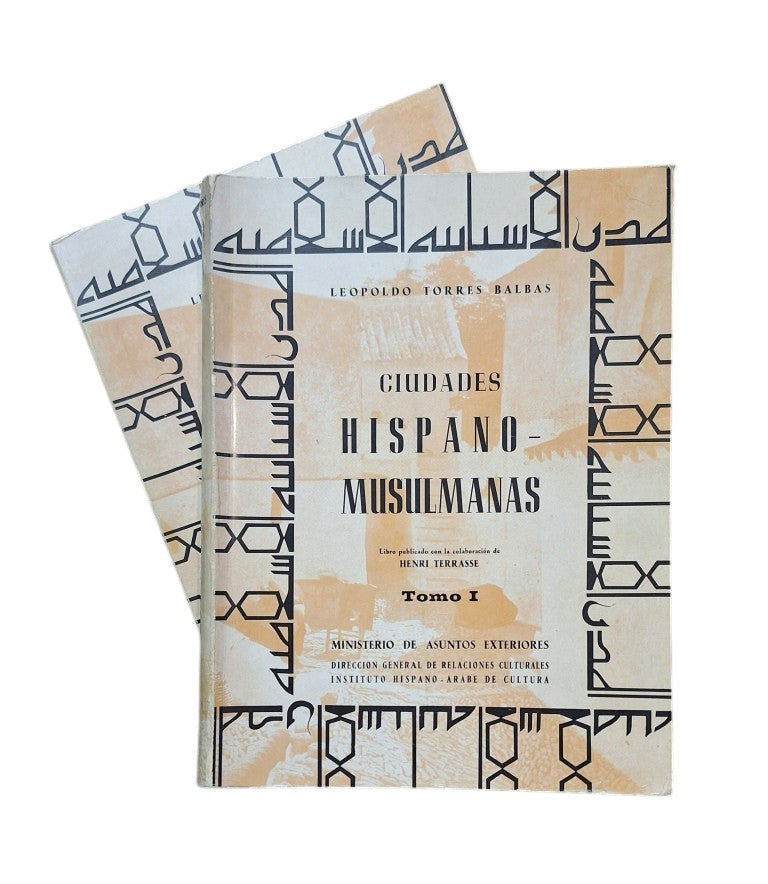Torres Balbás, Leopoldo.- CIUDADES HISPANO-MUSULMANAS (I-II)
