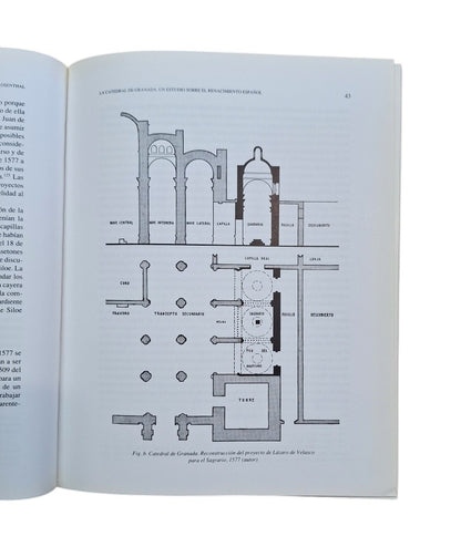 Rosenthal, Earl E..- LA CATEDRAL DE GRANADA. UN ESTUDIO SOBRE EL RENACIMIENTO ESPAÑOL