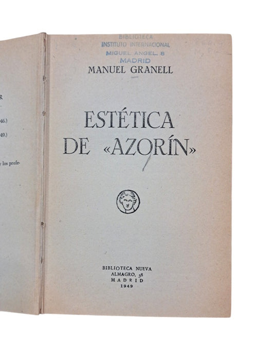 Granell, Manuel.- ESTÉTICA DE AZORÍN