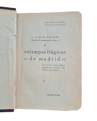 Gómez Málaga, Juan.- ESTAMPAS TRÁGICAS DE MADRID