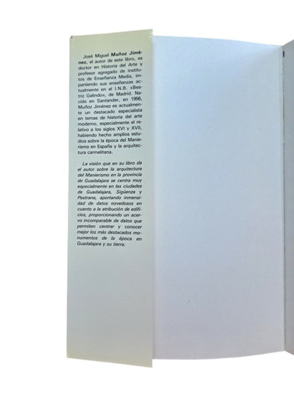 Muñoz Jiménez, José Miguel.- LA ARQUITECTURA DEL MANIERISMO EN GUADALAJARA