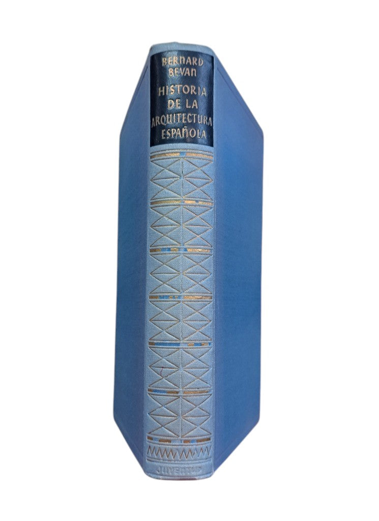 Bevan, Bernard.- HISTORIA DE LA ARQUITECTURA ESPAÑOLA