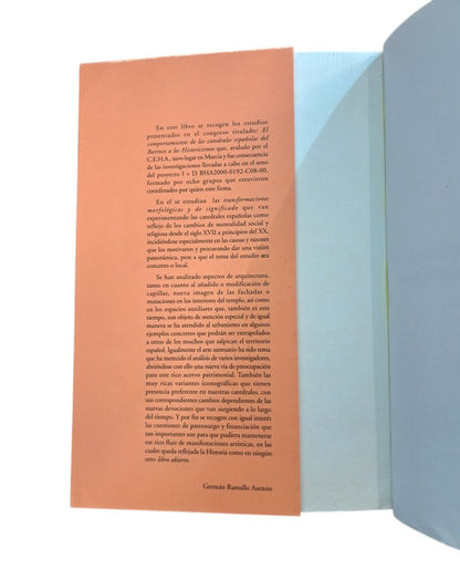 Ramallo Asensio, Germán (ed).- LAS CATEDRALES ESPAÑOLAS. DEL BARROCO A LOS HISTORICISMOS.