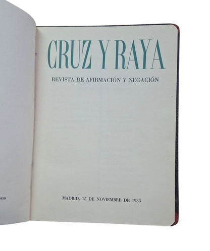 CRUZ Y RAYA. REVISTA DE AFIRMACIÓN Y NEGACIÓN. 15 DE NOVIEMBRE DE 1933.