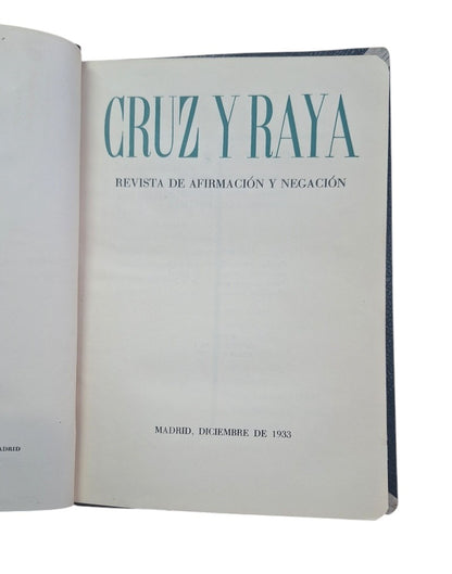 CRUZ Y RAYA. REVISTA DE AFIRMACIÓN Y NEGACIÓN. 15 DE DICIEMBRE DE 1933.
