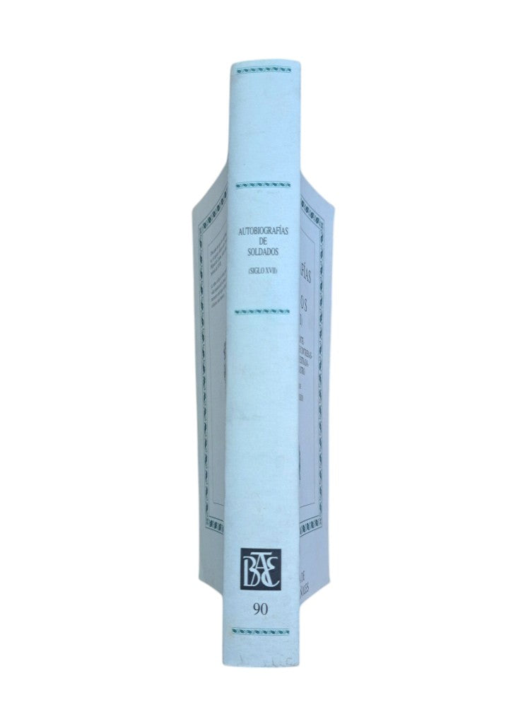 Cossío, José María de (Edición y estudio).- AUTOBIOGRAFÍA DE SOLDADOS (SIGLO XVII)