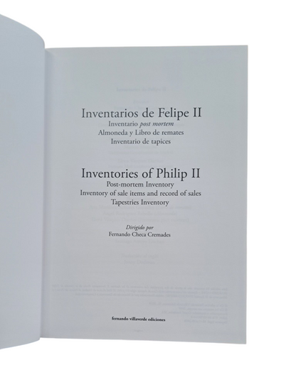 Checa Cremades, Fernando (dir).- INVENTARIOS DE FELIPE II