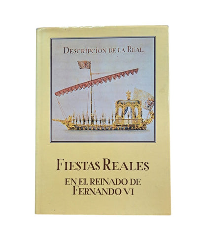 Broschi Farinelli, Carlos.- FIESTAS REALES EN EL REINADO DE FERNANDO VI