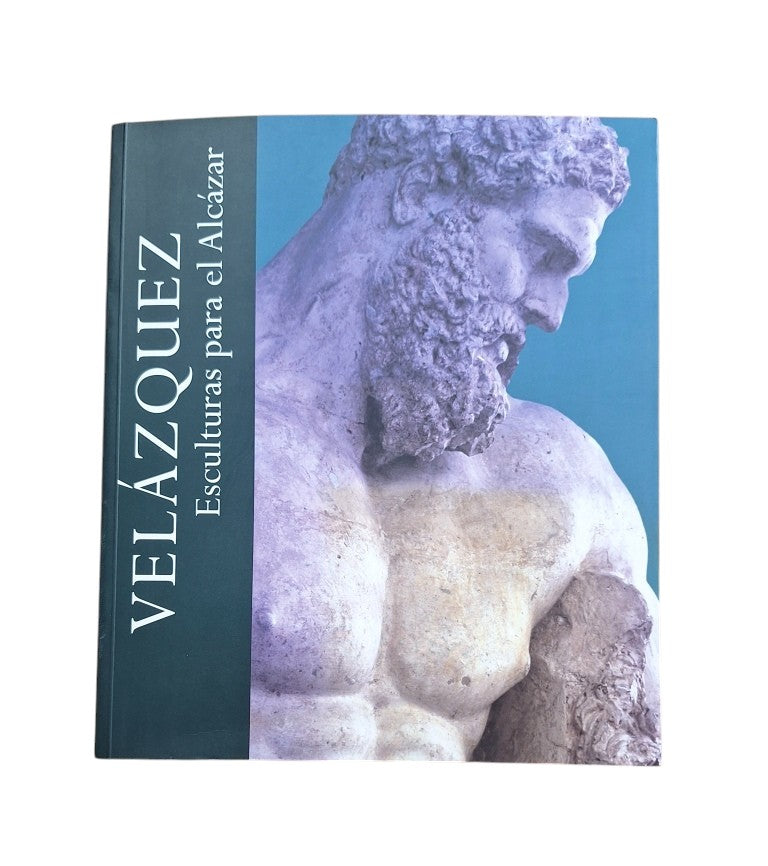 VV.AA.- VELÁZQUEZ. ESCULTURAS PARA EL ALCÁZAR