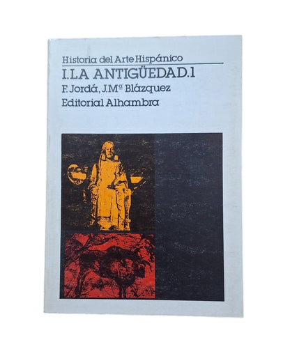 Jordá, F. & Blázquez, J. M.- HISTORIA DEL ARTE HISPÁNICO (I) LA ANTIGÜEDAD