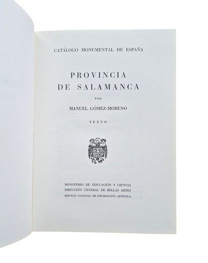 Gómez Moreno, Manuel.- PROVINCIA DE SALAMANCA (I-II)
