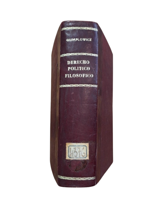 Gumplowicz, Luis.- DERECHO POLÍTICO FILOSÓFICO