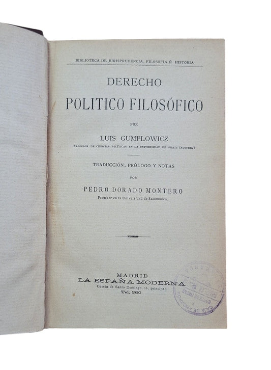 Gumplowicz, Luis.- DERECHO POLÍTICO FILOSÓFICO