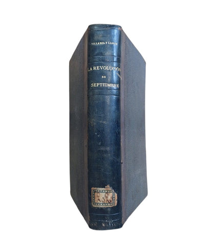 Álvarez Villamil, V. & Llopis, R.- LA REVOLUCIÓN DE SEPTIEMBRE, DE LA EMIGRACIÓN AL PODER.