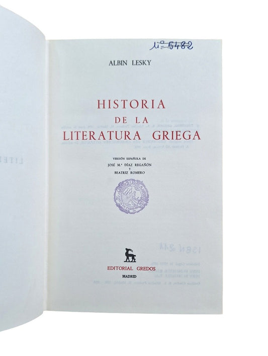 Lesky, Albin.- HISTORIA DE LA LITERATURA GRIEGA