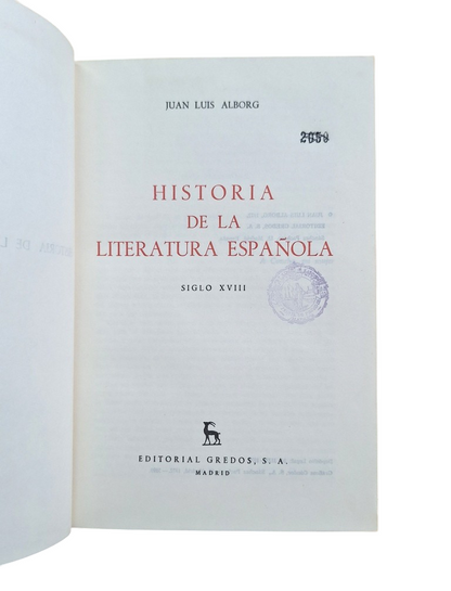 Alborg, Juan Luis.- HISTORIA DE LA LITERATURA ESPAÑOLA. SIGLO XVIII
