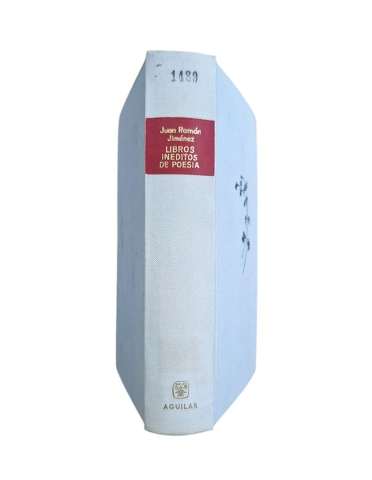 Jiménez, Juan Ramón.- LIBROS INÉDITOS DE POESÍA 1