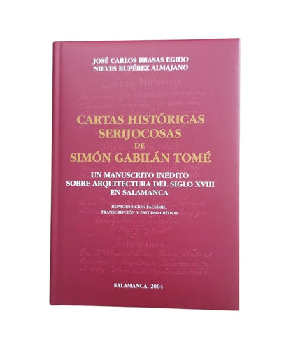 Gabilán Tomé, Simón.- CARTAS HISTÓRICAS SERIJOCOSAS