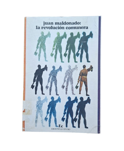 Maldonado, Juan.- LA REVOLUCIÓN COMUNERA