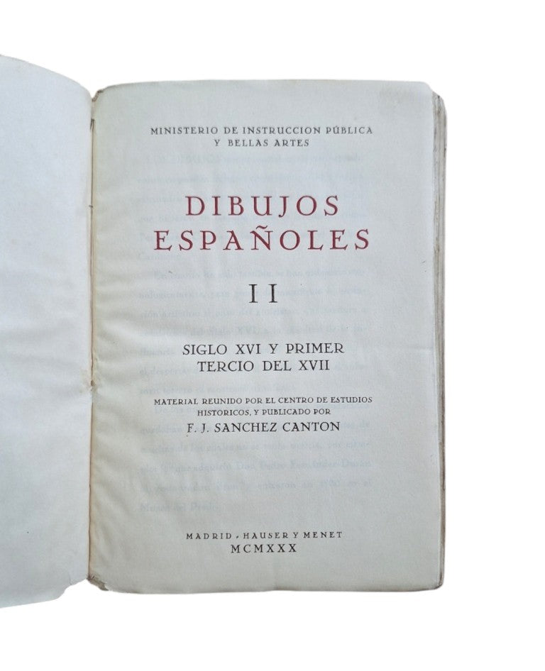 Sánchez Cantón, F.J.- DIBUJOS ESPAÑOLES (II) SIGLO XVI Y PRIMER TERCIO DEL XVII