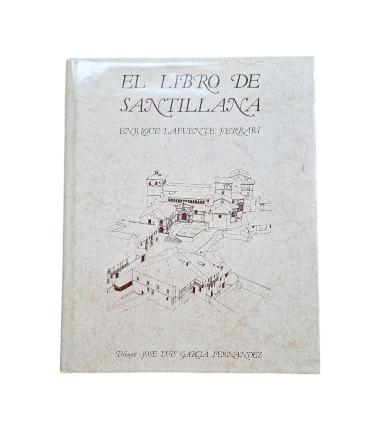 Lafuente Ferrari, Enrique.- EL LIBRO DE SANTILLANA